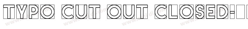 Typo Cut Out Closed字体转换